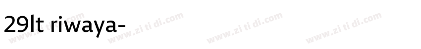 29lt riwaya字体转换